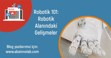 Robotik Teknoloji ve Endüstriyel Kullanımları