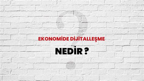Ekonomide Dijitalleşme