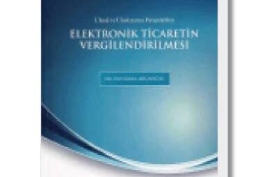 Elektronik Ticaretin Vergilendirilmesi