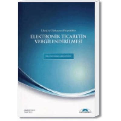 Elektronik Ticaretin Vergilendirilmesi