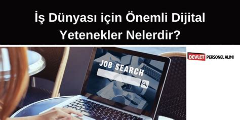 İş Gücünde Dijital Yeteneklerin Önemi