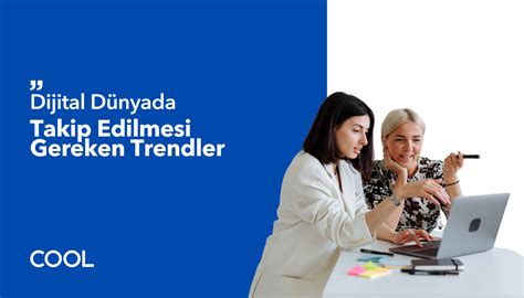İş Gücünde Dijitalleşme Trendleri