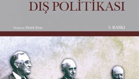Türkiye’nin Dış Politika Stratejileri